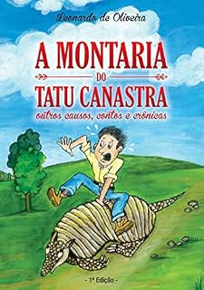 Livro A Montaria Do Tatu Canastra