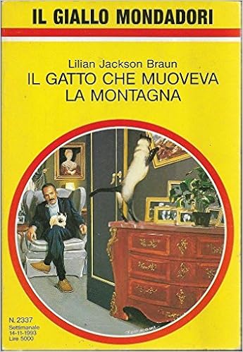 Lilian Jackson Braun - Il gatto che muoveva la montagna (1993)