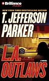 Front cover for the book L.A. Outlaws by T. Jefferson Parker