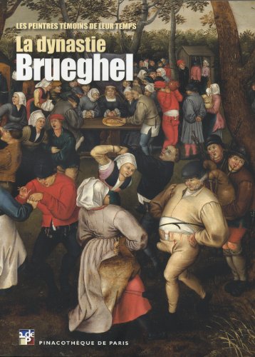 La  dynastie Brueghel