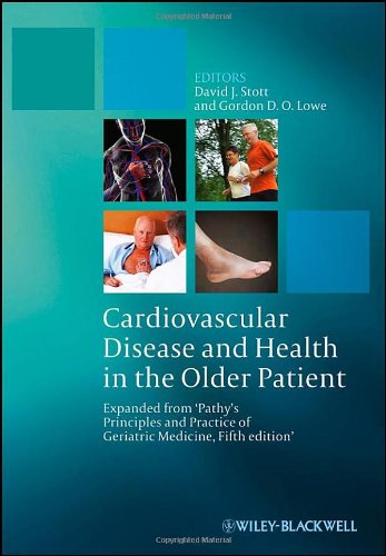 Cardiovascular Disease and Health in the Older Patient - Expanded from 'Pathy's Principles and Practice of Geriatric Medicine, Fifth Edition'