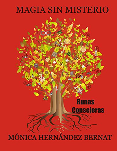 Runas Consejeras. Magia sin misterio, vol VI (Spanish Edition)