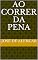 Livro Ao Correr da Pena