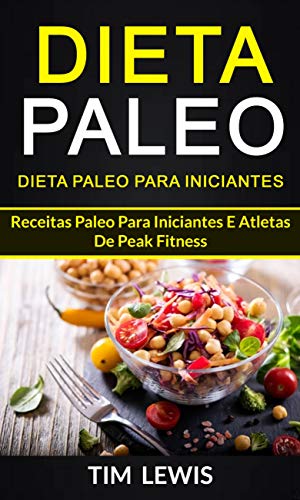 Amazoncom Dieta Paleo Dieta Paleo Para Iniciantes Amazoncom Dieta Paleo Dieta Paleo Para Iniciantes