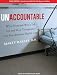 Unaccountable: What Hospitals Won't Tell You and How Transparency Can Revolutionize Health Care - Book by Marty Makary