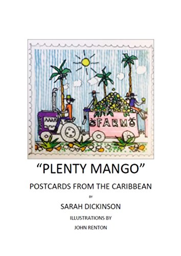 [D.O.W.N.L.O.A.D] PLENTY MANGO: POSTCARDS FROM THE CARIBBEAN<br />[P.D.F]