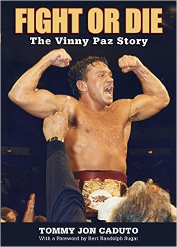 Amazon Com Fight Or Die The Vinny Paz Story Caduto Tommy Jon Sugar Bert Randolph Books