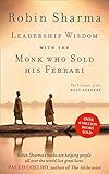Leadership Wisdom from the Monk Who Sold His Ferrari: The 8 Rituals of the Best Leaders by Robin Sharma