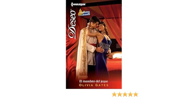 El mandato del jeque: Caballeros del desierto (2) (Deseo) (Spanish Edition) - Kindle edition by Olivia Gates. Literature & Fiction Kindle eBooks ...