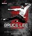 The Treasures of Bruce Lee: The Official Story of the Legendary Martial Artist by