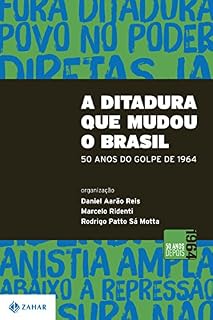 Livro A ditadura que mudou o Brasil