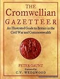 Cromwellian Gazetteer an Illustrated Guide by