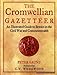 Cromwellian Gazetteer an Illustrated Guide by