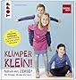 N&auml;hen mit JERSEY - KLIMPERKLEIN: N&auml;hideen f&uuml;r Kinder (Gr&ouml;&szlig;e 104-164)