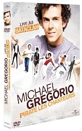 Gregorio, Michael - Pirate Les Chanteurs (Live Au Bataclan)