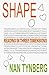 Shape:Reading in Three Dimensions by Nan Tynberg