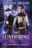 The Sundering: The Hundred - Book 2