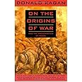 On the Origins of War: And the Preservation of Peace
