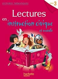 Lectures en instruction civique et morale