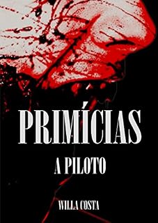 Livro Primícias: A Piloto