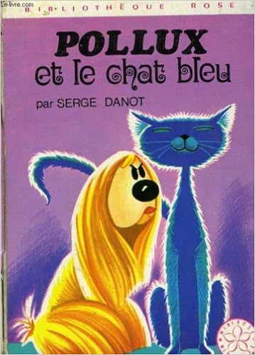pollux et le chat bleu