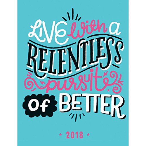 High Note 2018 Pursuit of Better 18-Month Weekly Planner, Contemporary, Durable, Soft-Cover, Foil Embellished Planner Featuring Unique, Original, Designer Art by Stephanie Baxter (CHZ0303)