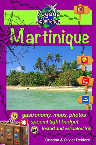 Martinique: Discover the gorgeous Caribbean 