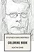Stephen King Inspired Coloring Book: Stephen Kings Horror Characters and Macabre Book Atmosphere Inspired Adult Coloring Book (Stephen Kings Coloring Book)