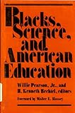 Blacks, Science, and American Education, , 0813513979