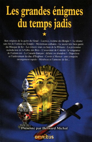 Les  grandes énigmes du temps jadis