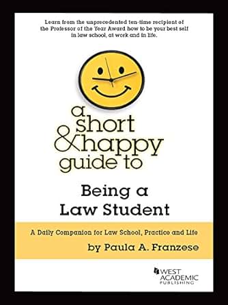 A Short And Happy Guide To Being A Law Student Short And Happy Series Kindle Edition By