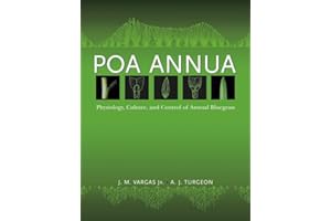Poa Annua: Physiology, Culture, and Control of Annual Bluegrass