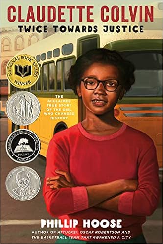 Claudette Colvin Twice Toward Justice Amazon Co Uk Hoose Phillip 9780312661052 Books Claudette Colvin Twice Toward Justice Amazon Co Uk Hoose Phillip 9780312661052 Books
