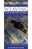 Weaving a Just Future for Children