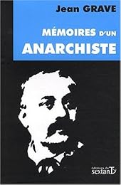 Mémoires d'un anarchiste, 1854-1920