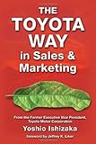 The Toyota Way in Sales and Marketing, Ishizaka, Yoshio, 1926537084