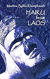 Haiku from Laos by Martina Sylvia Khamphasith
