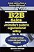 B2B Sales: An Insider's Guide to Organizational Selling
