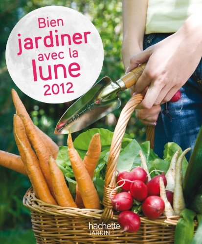 Bien jardiner avec la lune