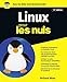 Linux 11e édition Pour les Nuls (POCHE NULS) (French Edition) by 