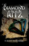 The Diamond As Big As The Ritz by F. Scott Fitzgerald