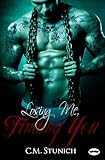 Losing Me, Finding You: A New Adult Biker Erotic Romance ('Triple M' MC Series Book 1)