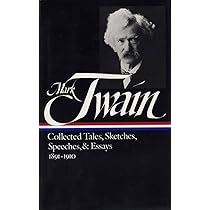Twain: Collected Tales, Sketches, Speeches, and Essays, Volume 1