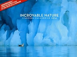 Incroyable nature 2014