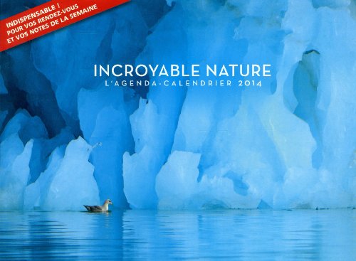 Incroyable nature 2014