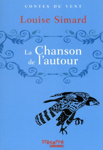 La  chanson de l'autour