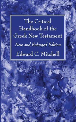 Grammatical Analysis Of The Greek New Testament - Unabridged