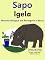 Livro História Bilíngue em Português e Basco: Sapo - Igela (Serie Aprender Basco Livro 1)