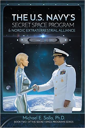 The Us Navy S Secret Space Program And Nordic Extraterrestrial Alliance Salla Michael Wood Robert 9780998603803 Books Amazon Ca