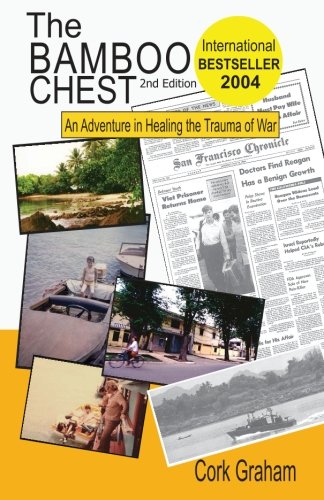 The Bamboo Chest 2nd Edition: An Adventure in Healing the Trauma of War
